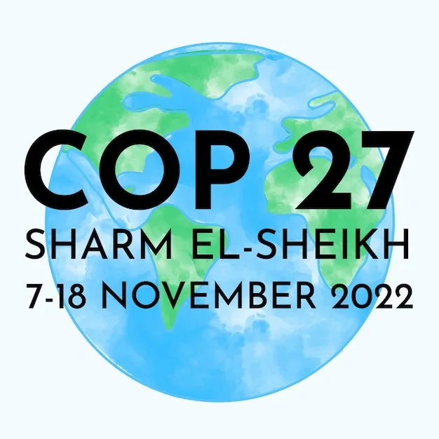Climate Change Conference 2022 - Egypt Preparations to host  COP 27 in Sharm El-Sheikh